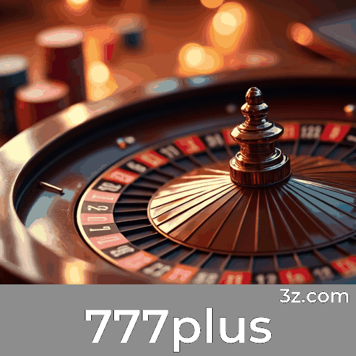 777plus: O Melhor Cassino Online e Apostas